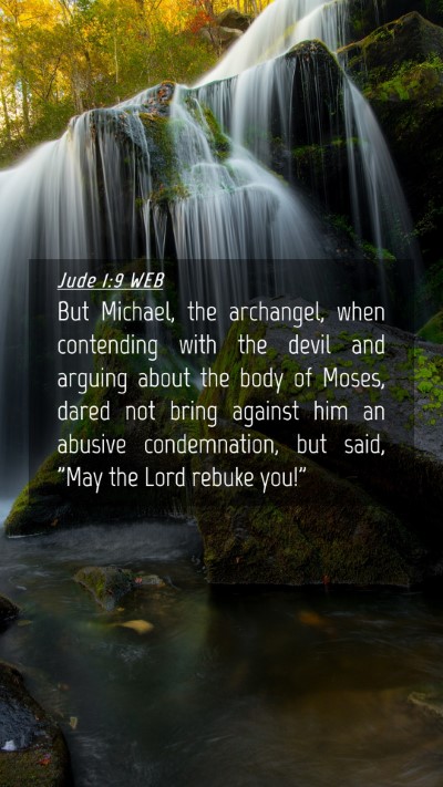 Picture 04 - Jude 1:9 WEB Mobile Phone Wallpaper - But Michael, the archangel, when contending with - Mobile Bible Verse Wallpaper