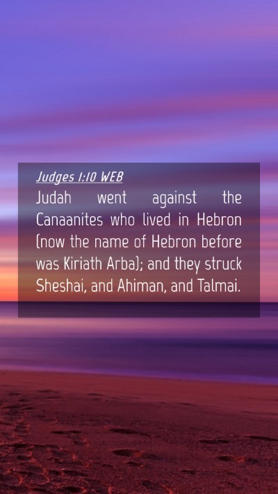 Picture 04 - Judges 1:10 WEB Mobile Phone Wallpaper - Judah went against the Canaanites who lived in - Mobile Bible Verse Wallpaper