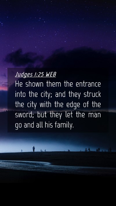 Picture 04 - Judges 1:25 WEB Mobile Phone Wallpaper - He shown them the entrance into the city; and - Mobile Bible Verse Wallpaper