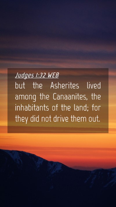 Picture 04 - Judges 1:32 WEB Mobile Phone Wallpaper - but the Asherites lived among the Canaanites, the - Mobile Bible Verse Wallpaper