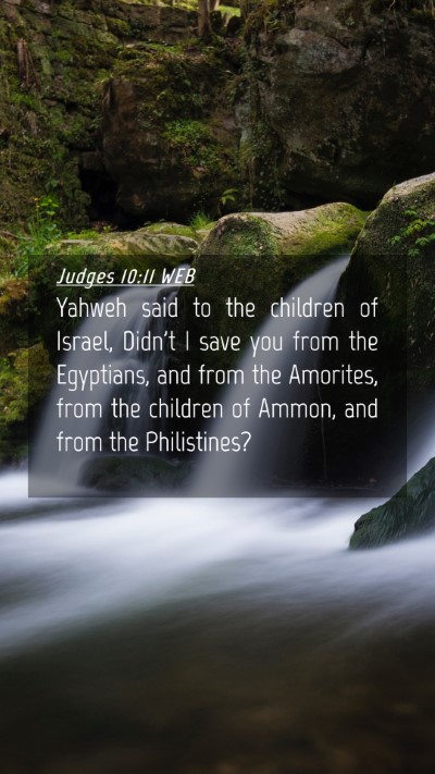 Picture 04 - Judges 10:11 WEB Mobile Phone Wallpaper - Yahweh said to the children of Israel, Didn't I - Mobile Bible Verse Wallpaper