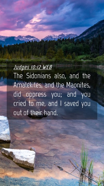 Picture 04 - Judges 10:12 WEB Mobile Phone Wallpaper - The Sidonians also, and the Amalekites, and the - Mobile Bible Verse Wallpaper