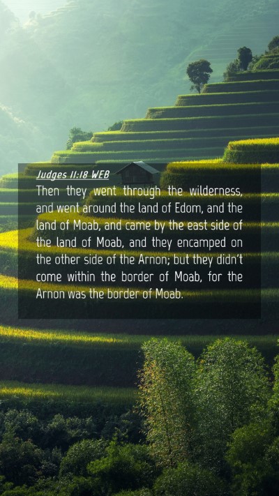 Picture 04 - Judges 11:18 WEB Mobile Phone Wallpaper - Then they went through the wilderness, and went - Mobile Bible Verse Wallpaper