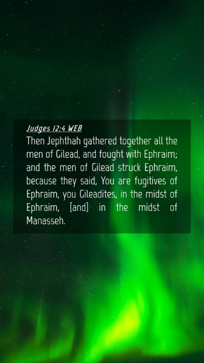 Picture 04 - Judges 12:4 WEB Mobile Phone Wallpaper - Then Jephthah gathered together all the men of - Mobile Bible Verse Wallpaper