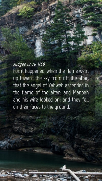 Picture 04 - Judges 13:20 WEB Mobile Phone Wallpaper - For it happened, when the flame went up toward - Mobile Bible Verse Wallpaper