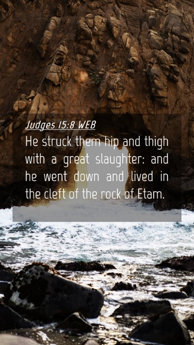 Picture 04 - Judges 15:8 WEB Mobile Phone Wallpaper - He struck them hip and thigh with a great - Mobile Bible Verse Wallpaper