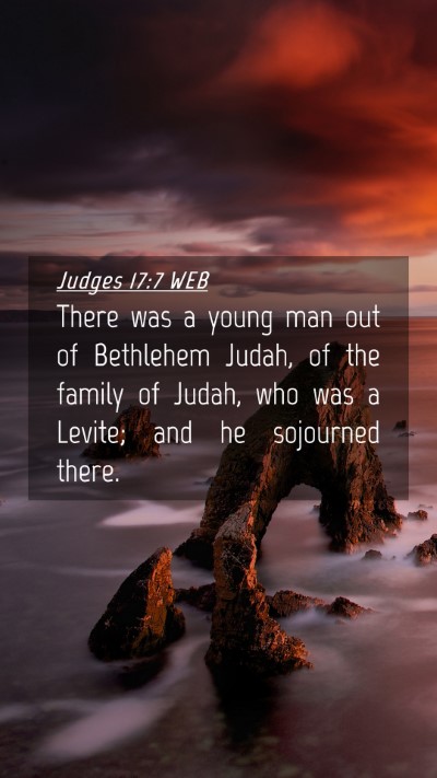 Picture 04 - Judges 17:7 WEB Mobile Phone Wallpaper - There was a young man out of Bethlehem Judah, of - Mobile Bible Verse Wallpaper