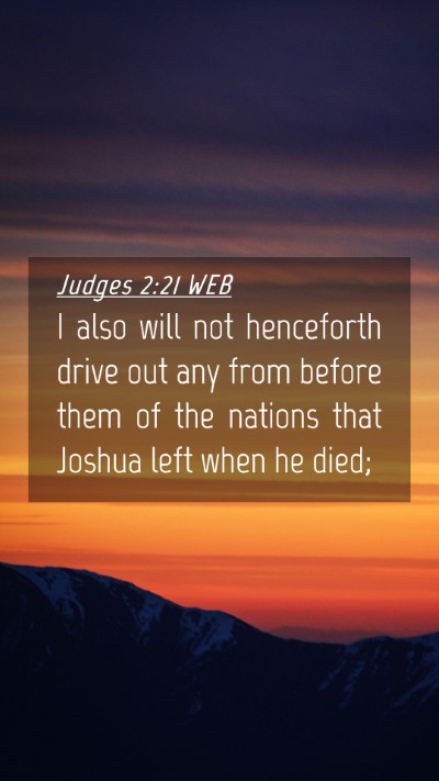 Picture 04 - Judges 2:21 WEB Mobile Phone Wallpaper - I also will not henceforth drive out any from - Mobile Bible Verse Wallpaper