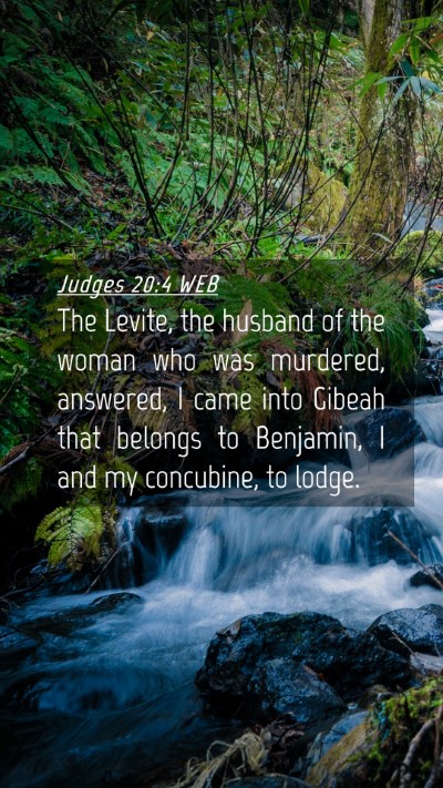 Picture 04 - Judges 20:4 WEB Mobile Phone Wallpaper - The Levite, the husband of the woman who was - Mobile Bible Verse Wallpaper