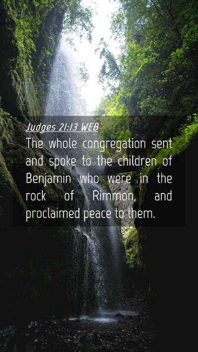 Picture 04 - Judges 21:13 WEB Mobile Phone Wallpaper - The whole congregation sent and spoke to the - Mobile Bible Verse Wallpaper