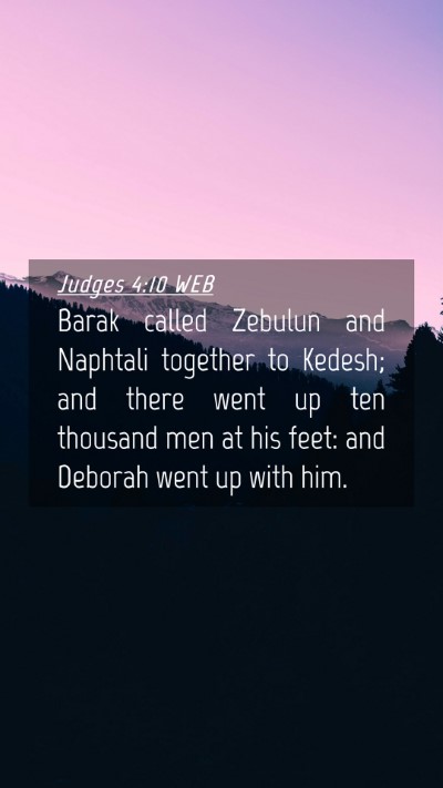 Picture 04 - Judges 4:10 WEB Mobile Phone Wallpaper - Barak called Zebulun and Naphtali together to - Mobile Bible Verse Wallpaper