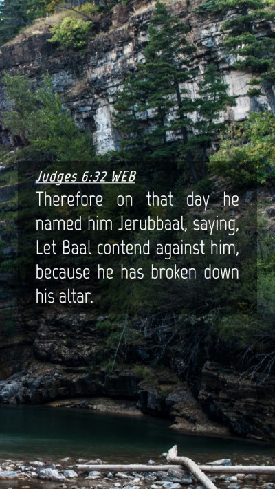 Picture 04 - Judges 6:32 WEB Mobile Phone Wallpaper - Therefore on that day he named him Jerubbaal, - Mobile Bible Verse Wallpaper