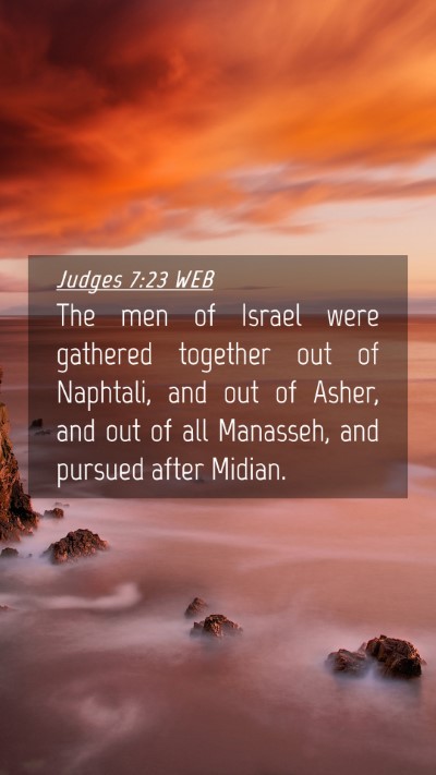 Picture 04 - Judges 7:23 WEB Mobile Phone Wallpaper - The men of Israel were gathered together out of - Mobile Bible Verse Wallpaper