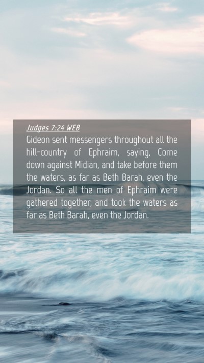 Picture 04 - Judges 7:24 WEB Mobile Phone Wallpaper - Gideon sent messengers throughout all the - Mobile Bible Verse Wallpaper