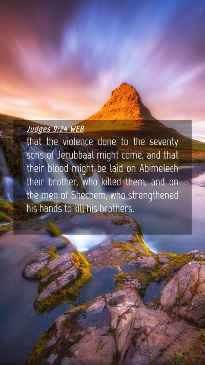 Picture 04 - Judges 9:24 WEB Mobile Phone Wallpaper - that the violence done to the seventy sons of - Mobile Bible Verse Wallpaper