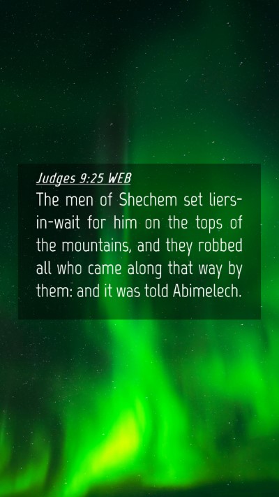 Picture 04 - Judges 9:25 WEB Mobile Phone Wallpaper - The men of Shechem set liers-in-wait for him on - Mobile Bible Verse Wallpaper