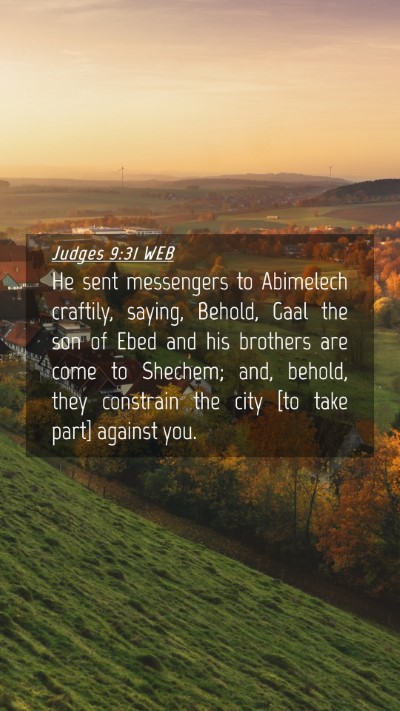 Picture 04 - Judges 9:31 WEB Mobile Phone Wallpaper - He sent messengers to Abimelech craftily, saying, - Mobile Bible Verse Wallpaper