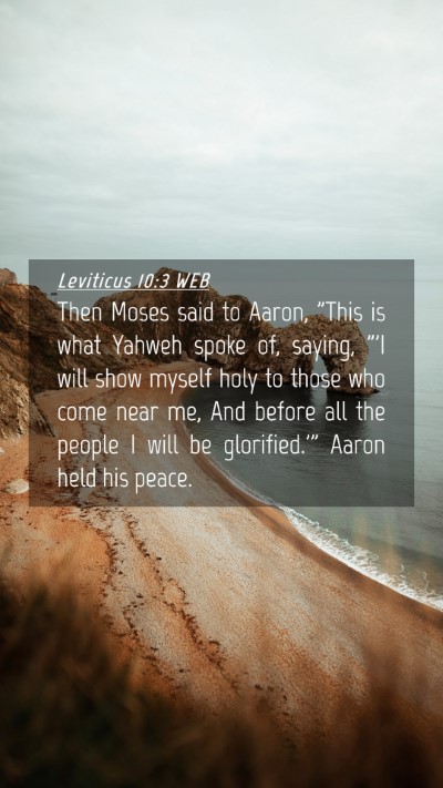 Picture 04 - Leviticus 10:3 WEB Mobile Phone Wallpaper - Then Moses said to Aaron, 