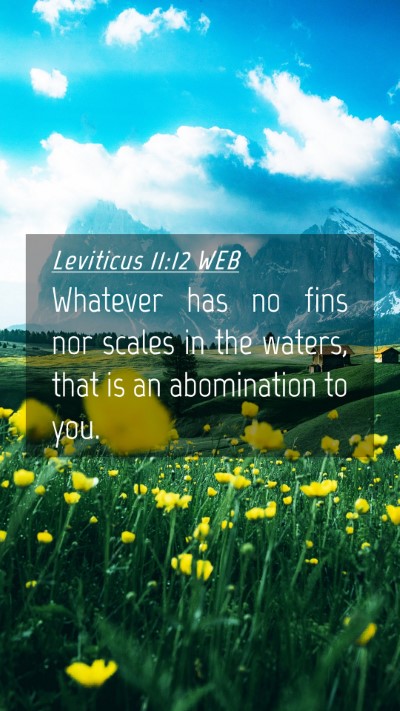 Picture 04 - Leviticus 11:12 WEB Mobile Phone Wallpaper - Whatever has no fins nor scales in the waters, - Mobile Bible Verse Wallpaper