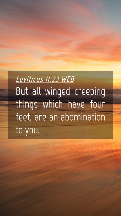 Picture 04 - Leviticus 11:23 WEB Mobile Phone Wallpaper - But all winged creeping things which have four - Mobile Bible Verse Wallpaper