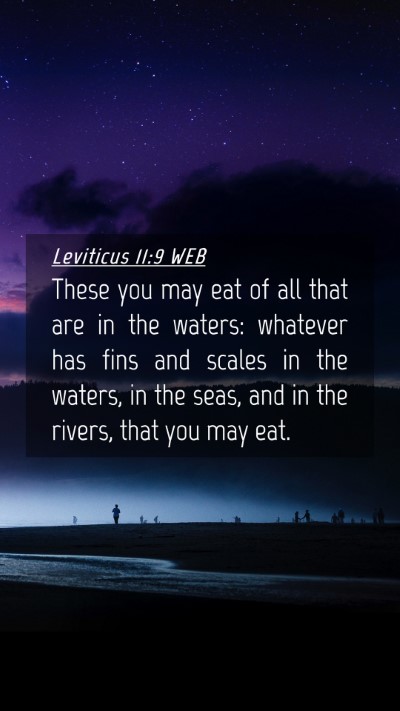 Picture 04 - Leviticus 11:9 WEB Mobile Phone Wallpaper - These you may eat of all that are in the waters: - Mobile Bible Verse Wallpaper
