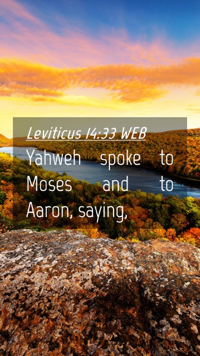 Picture 04 - Leviticus 14:33 WEB Mobile Phone Wallpaper - Yahweh spoke to Moses and to Aaron, - Mobile Bible Verse Wallpaper