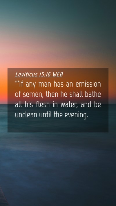 Picture 04 - Leviticus 15:16 WEB Mobile Phone Wallpaper - 
