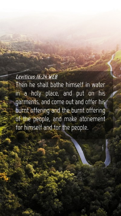 Picture 04 - Leviticus 16:24 WEB Mobile Phone Wallpaper - Then he shall bathe himself in water in a holy - Mobile Bible Verse Wallpaper