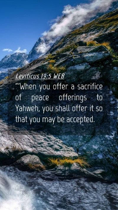 Picture 04 - Leviticus 19:5 WEB Mobile Phone Wallpaper - 