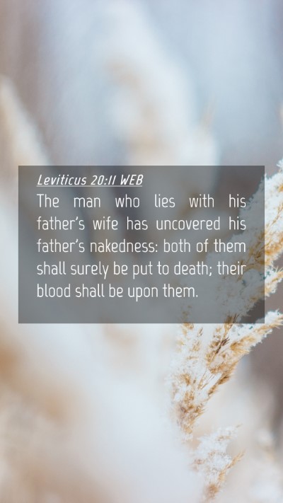 Picture 04 - Leviticus 20:11 WEB Mobile Phone Wallpaper - The man who lies with his father's wife has - Mobile Bible Verse Wallpaper
