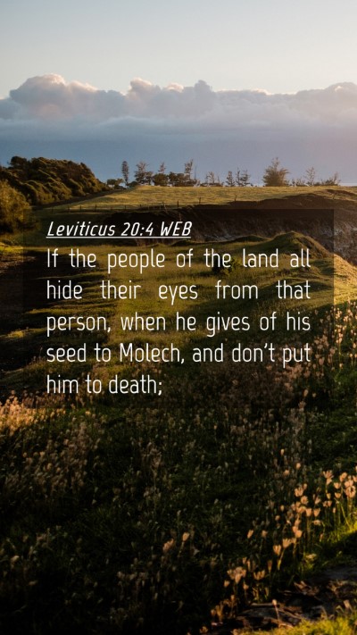 Picture 04 - Leviticus 20:4 WEB Mobile Phone Wallpaper - If the people of the land all hide their eyes - Mobile Bible Verse Wallpaper