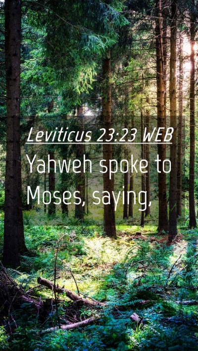 Picture 04 - Leviticus 23:23 WEB Mobile Phone Wallpaper - Yahweh spoke to Moses, - Mobile Bible Verse Wallpaper