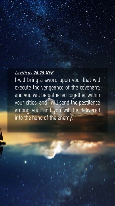 Picture 04 - Leviticus 26:25 WEB Mobile Phone Wallpaper - I will bring a sword upon you, that will execute - Mobile Bible Verse Wallpaper