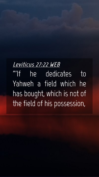 Picture 04 - Leviticus 27:22 WEB Mobile Phone Wallpaper - 