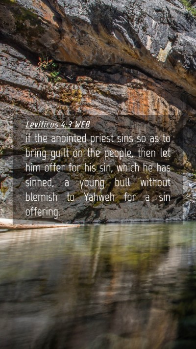 Picture 04 - Leviticus 4:3 WEB Mobile Phone Wallpaper - if the anointed priest sins so as to bring guilt - Mobile Bible Verse Wallpaper