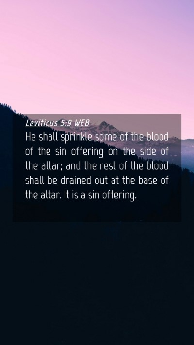 Picture 04 - Leviticus 5:9 WEB Mobile Phone Wallpaper - He shall sprinkle some of the blood of the sin - Mobile Bible Verse Wallpaper