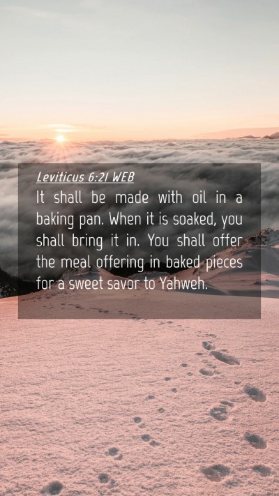 Picture 04 - Leviticus 6:21 WEB Mobile Phone Wallpaper - It shall be made with oil in a baking pan. When - Mobile Bible Verse Wallpaper