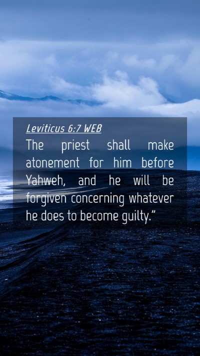 Picture 04 - Leviticus 6:7 WEB Mobile Phone Wallpaper - The priest shall make atonement for him before - Mobile Bible Verse Wallpaper