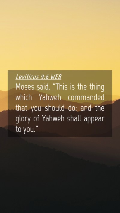 Picture 04 - Leviticus 9:6 WEB Mobile Phone Wallpaper - Moses said, 