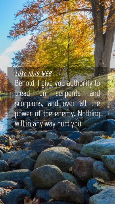 Picture 04 - Luke 10:19 WEB Mobile Phone Wallpaper - Behold, I give you authority to tread on serpents - Mobile Bible Verse Wallpaper