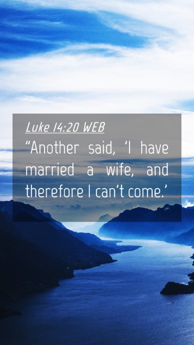Picture 04 - Luke 14:20 WEB Mobile Phone Wallpaper - 
