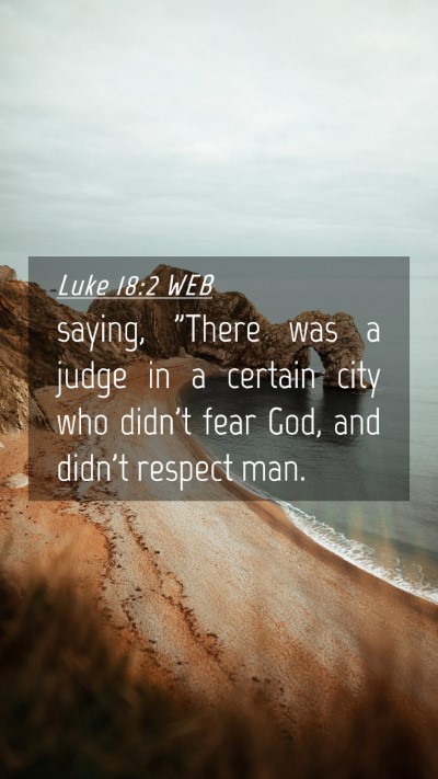 Picture 04 - Luke 18:2 WEB Mobile Phone Wallpaper - saying, 