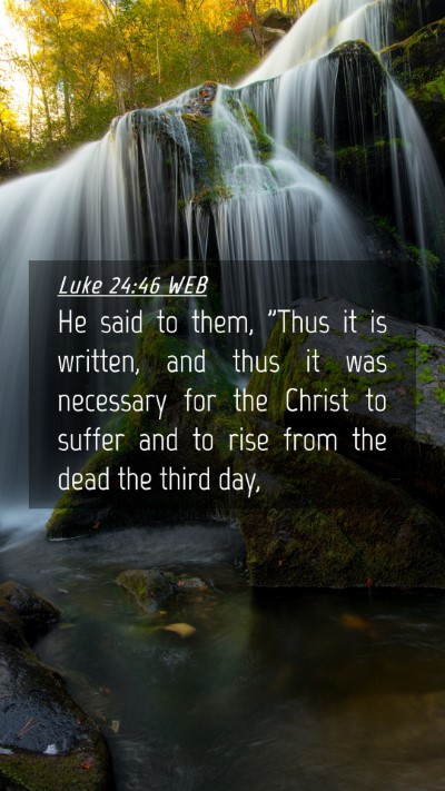 Picture 04 - Luke 24:46 WEB Mobile Phone Wallpaper - He said to them, 