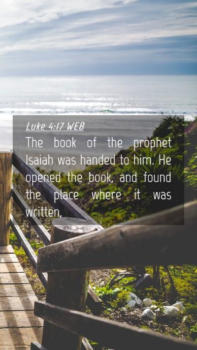 Picture 04 - Luke 4:17 WEB Mobile Phone Wallpaper - The book of the prophet Isaiah was handed to him. - Mobile Bible Verse Wallpaper