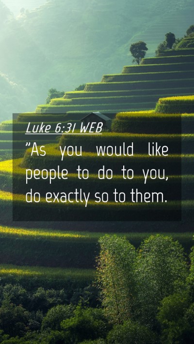 Picture 04 - Luke 6:31 WEB Mobile Phone Wallpaper - 
