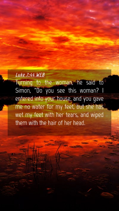 Picture 04 - Luke 7:44 WEB Mobile Phone Wallpaper - Turning to the woman, he said to Simon, 