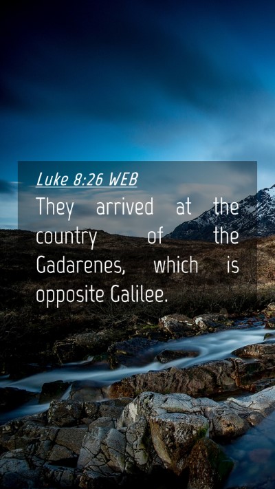 Picture 04 - Luke 8:26 WEB Mobile Phone Wallpaper - They arrived at the country of the Gadarenes, - Mobile Bible Verse Wallpaper