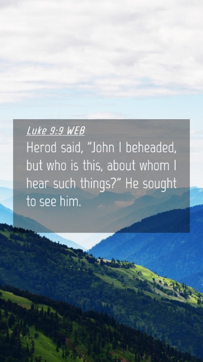 Picture 04 - Luke 9:9 WEB Mobile Phone Wallpaper - Herod said, 