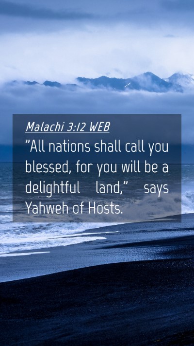 Picture 04 - Malachi 3:12 WEB Mobile Phone Wallpaper - 