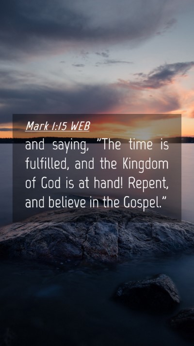 Picture 04 - Mark 1:15 WEB Mobile Phone Wallpaper - and saying, 